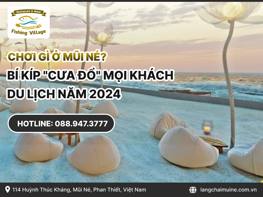 Chơi gì ở Mũi né? Bí kíp